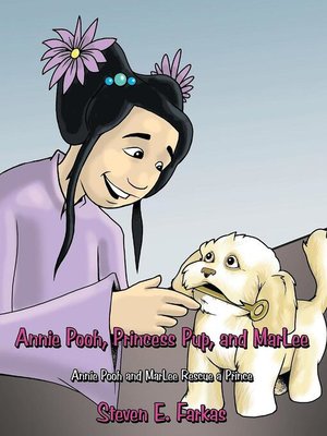 cover image of Annie Pooh, Princess Pup, and Marlee